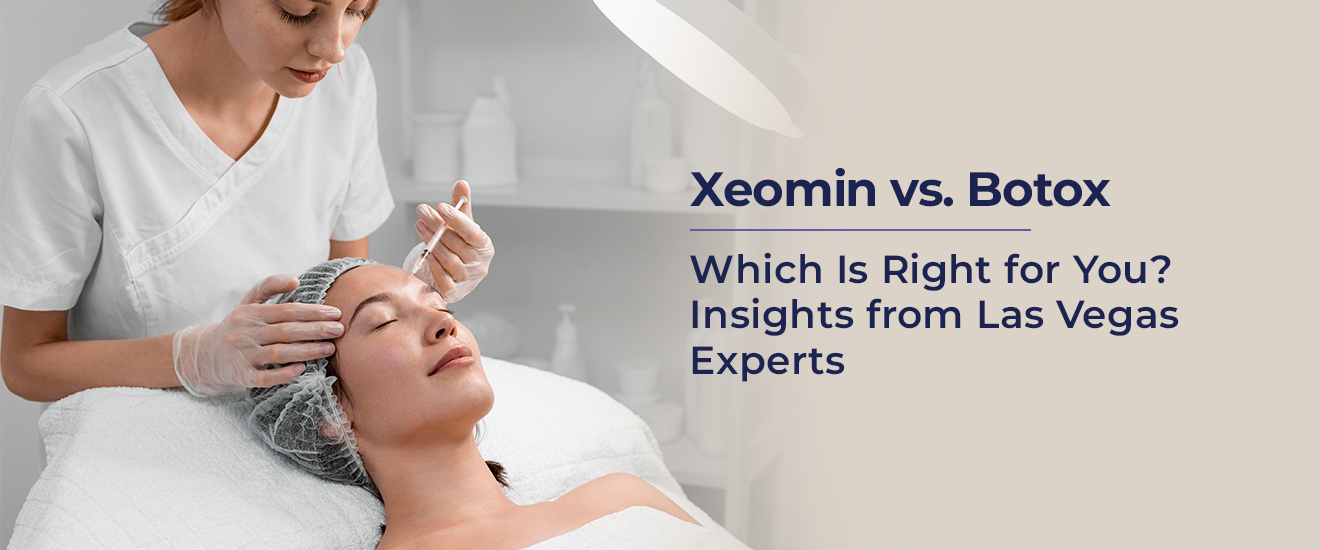 Xeomin vs. Botox: Which Is Right for You? Insights from Las Vegas Experts